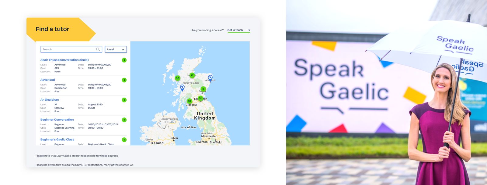 A tablet shows the SpeakGaelic map of Scotland which shows users where they can learn Gaelic. Learning centres and tutors’ locations are marked with a green pin. To the right is a photograph od Joy Dunlop who holds an open SpeakGaelic branded umbrella