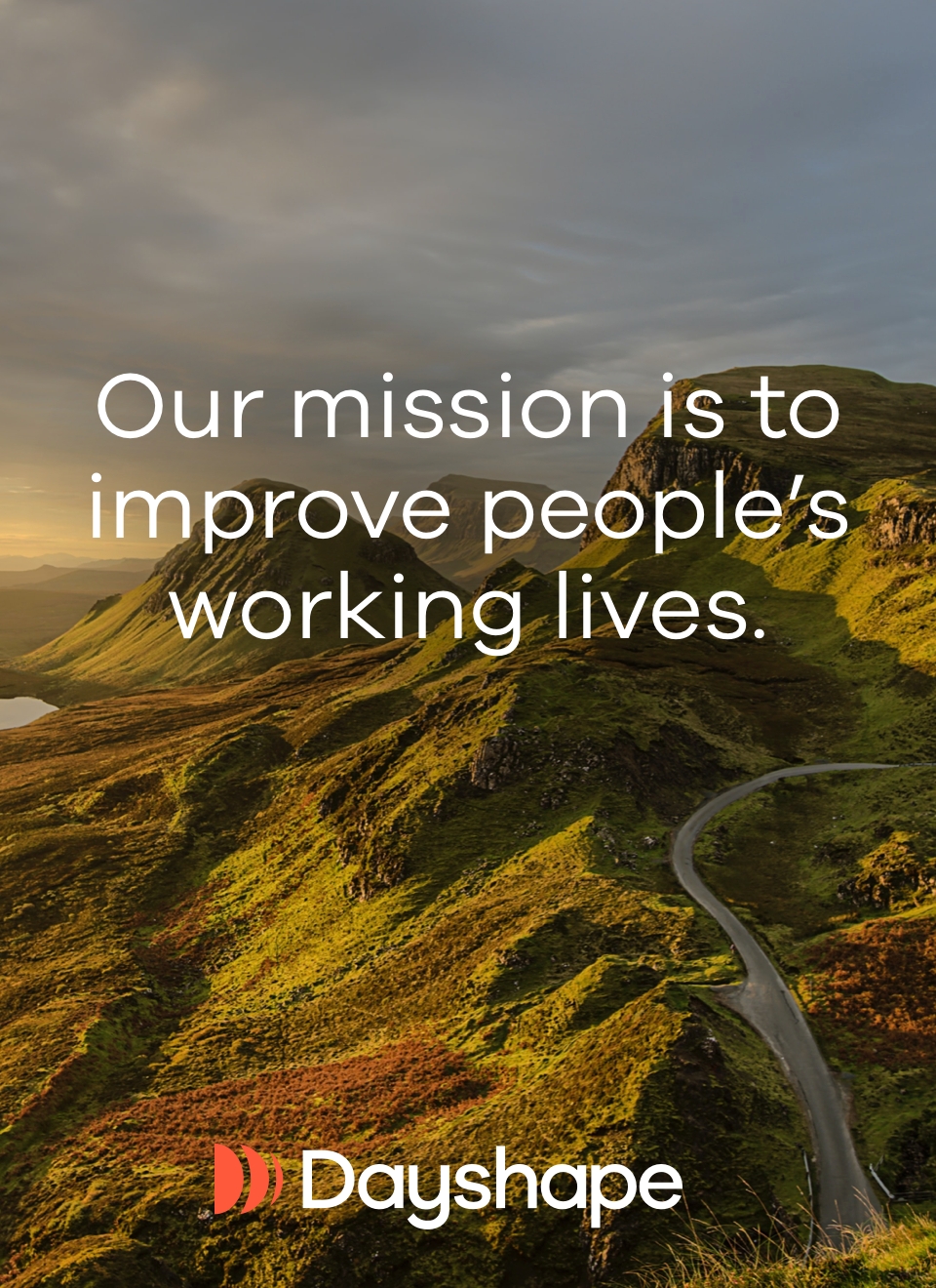 A landscape photo overlaid with text states “Our mission is to improve people's working lives”