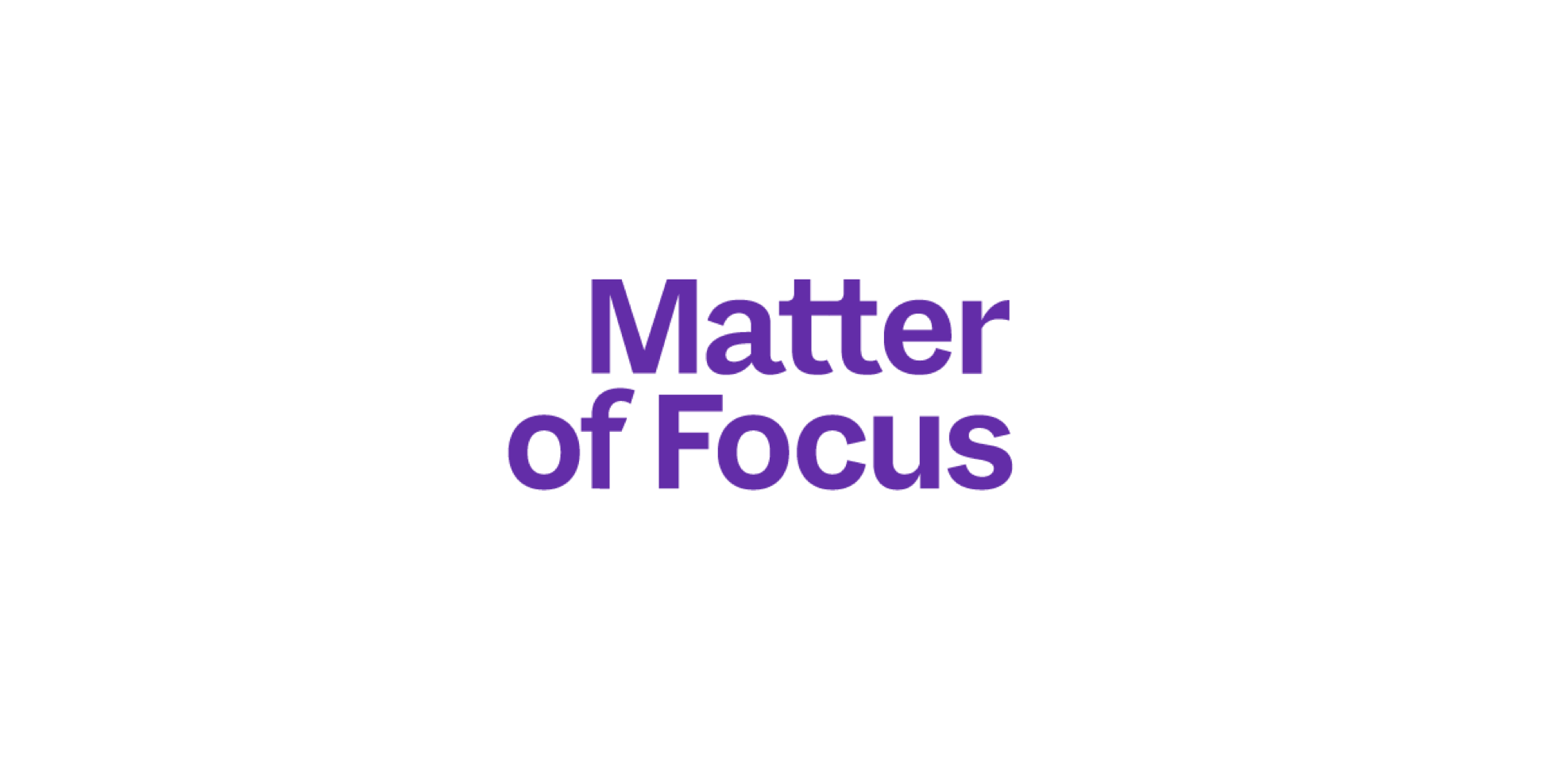 A white background with text in blue “Matter of Focus”